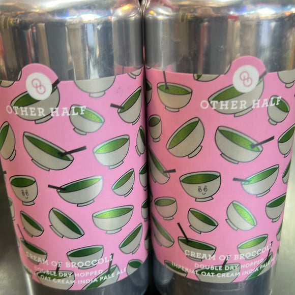 Other Half Cream of Broccoli DoubleDDH Imperial Oat Cream IPA 4x16 Oz Can