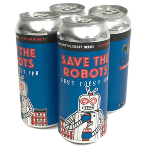 Radiant Pig Save The Robots East Coast IPA 4x 16oz Cans